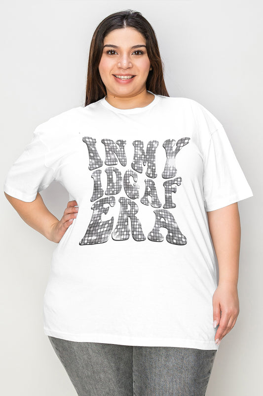Simply Love Full Size IN MY IDGAF ERA Graphic T-Shirt - Three Bears Boutique