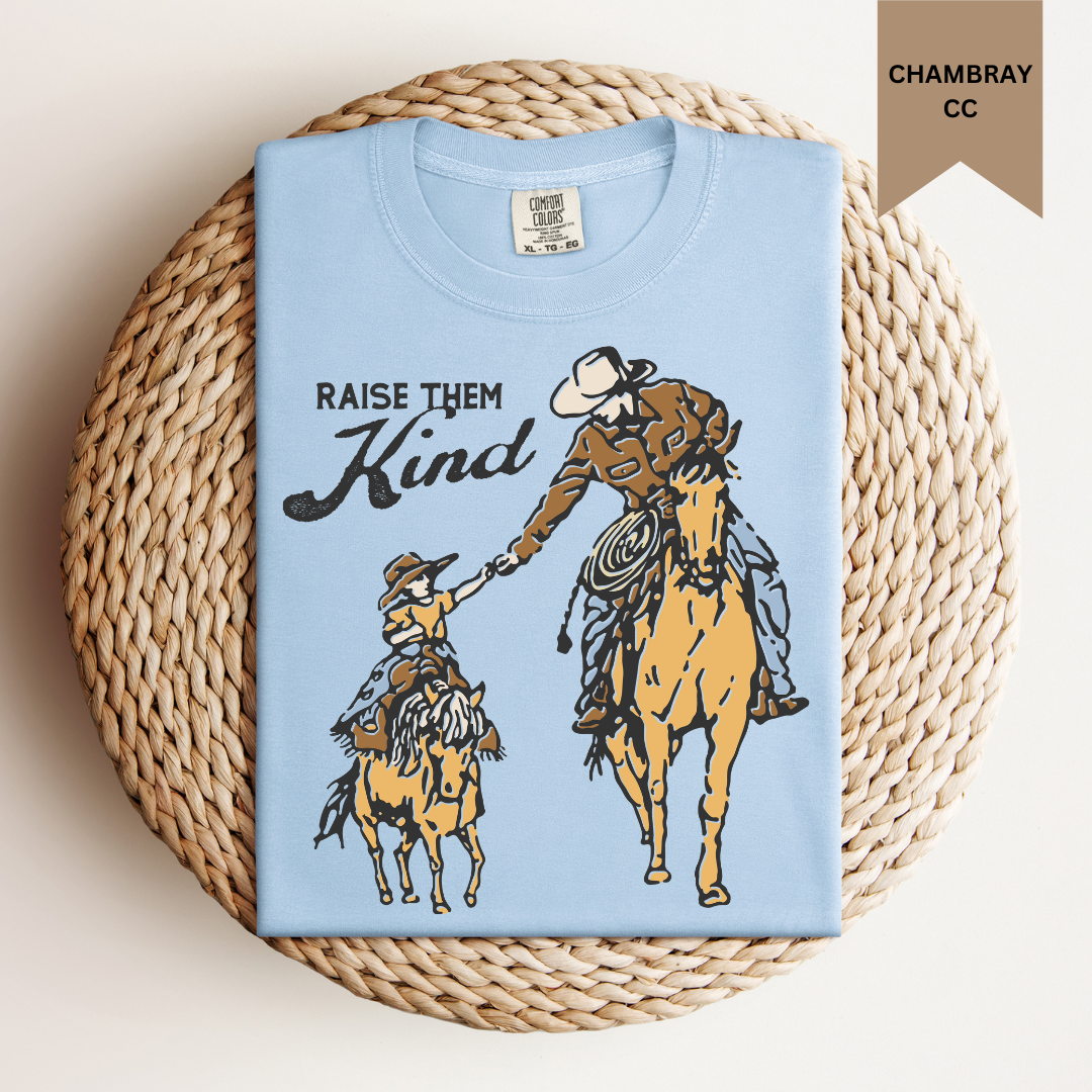 Raise Them Kind Tee.