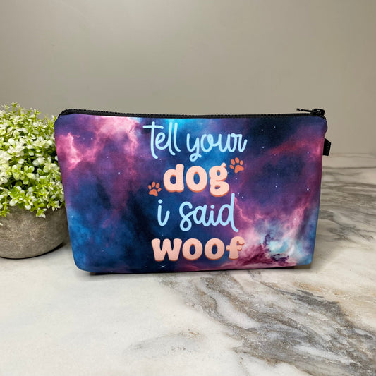 Pouch - Dog, Tell Your Dog