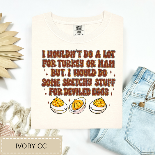 Sketchy Stuff For Deviled Eggs Tee.